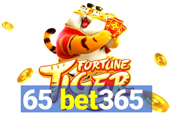 65 bet365